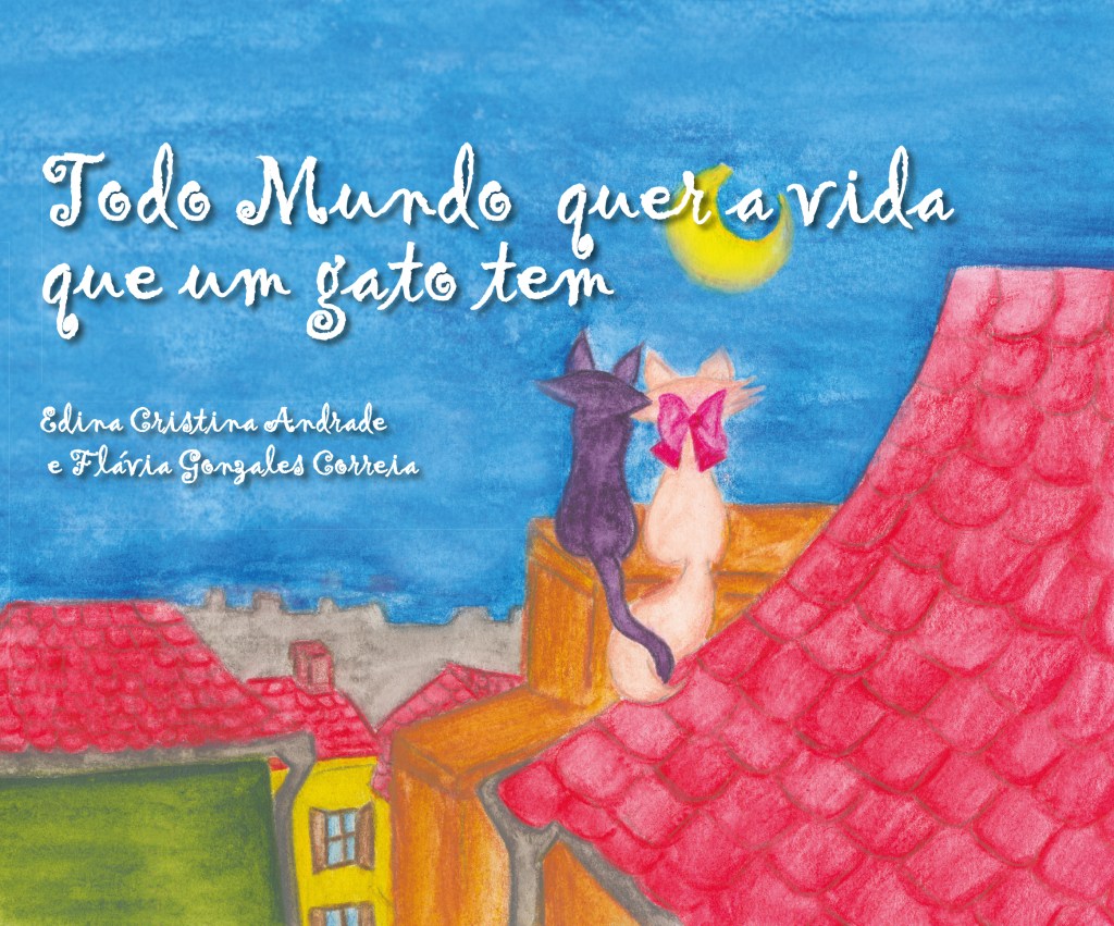 Ilustração e produção do livro infantil "Todo mundo quer a vida que um gato&nbsp;tem"